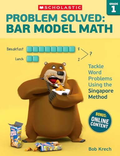 Problema Resuelto: Matemáticas con Modelos de Barras: Grado 1: Resuelve Problemas Verbales Usando el Método de Singapur - Tapa Blanda